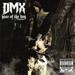 DMX - Year Of The Dog...Again (2006) {Sony Urban Music/Columbia} **[RE-UP]**