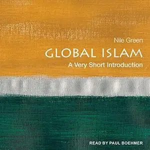 Global Islam: A Very Short Introduction [Audiobook]