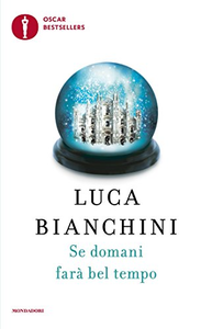 Se domani farà bel tempo - Luca Bianchini