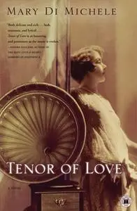 «Tenor of Love» by Mary di Michele