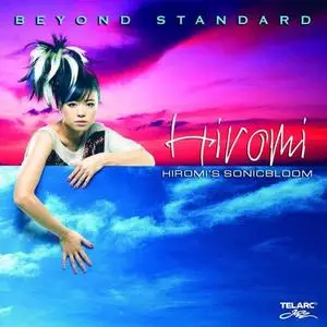 Hiromi - Hiromi's Sonicbloom - Beyond Standard (2008/2021) [Official Digital Download 24/192]