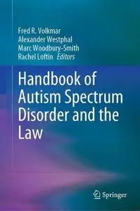 Handbook of Autism Spectrum Disorder and the Law