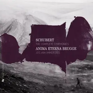 Jos van Immerseel, Anima Eterna Brugge - Franz Schubert: The Complete Symphonies (2012)