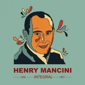 Henry Mancini - INTEGRAL HENRY MANCINI 1956-1962 (2024) [Official Digital Download]