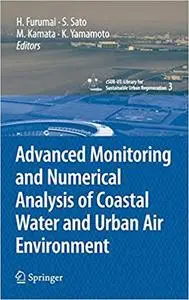 Advanced Monitoring and Numerical Analysis of Coastal Water and Urban Air Environment