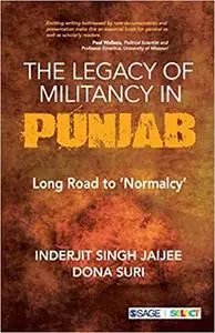 The Legacy of Militancy in Punjab: Long Road to ‘Normalcy’