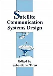 Satellite Communication Systems Design