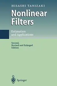 Nonlinear Filters: Estimation and Applications