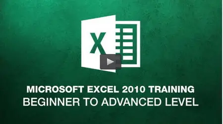 Microsoft Excel 2010 Training - Beginner to Advanced Level 