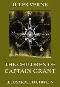 «The Children Of Captain Grant» by Jules Verne