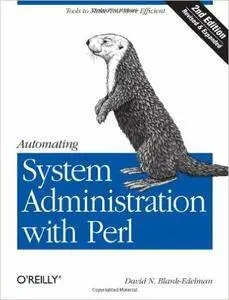 Automating System Administration with Perl: Tools to Make You More Efficient (Repost)