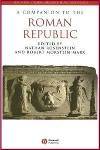 A Companion to the Roman Republic (Blackwell Companions to the Ancient World)