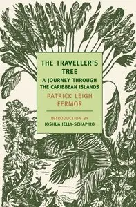 The Traveller's Tree: A Journey Through the Caribbean Islands (Repost)