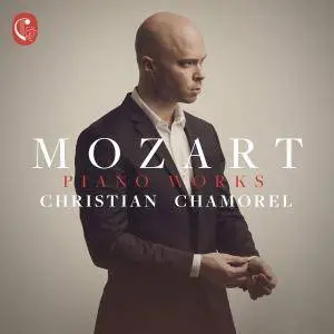 Christian Chamorel - Mozart: Piano Works (2018) [Official Digital Download 24/96]