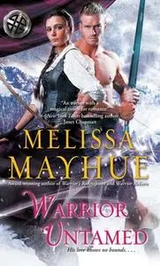 «Warrior Untamed» by Melissa Mayhue