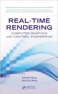 Real-Time Rendering: Computer Graphics with Control Engineering (repost)