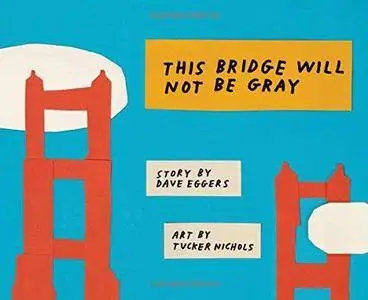 Bridge Will Not Be Grey (Repost)