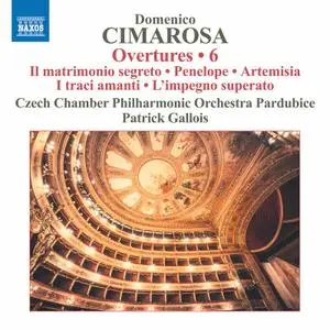 Czech Chamber Philharmonic Orchestra Pardubice & Patrick Gallois - Cimarosa: Overtures, Vol. 6 (2020)