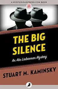 «The Big Silence» by Stuart Kaminsky