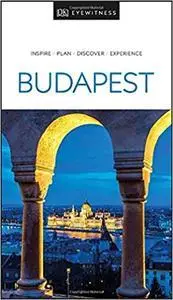 DK Eyewitness Budapest (Travel Guide)