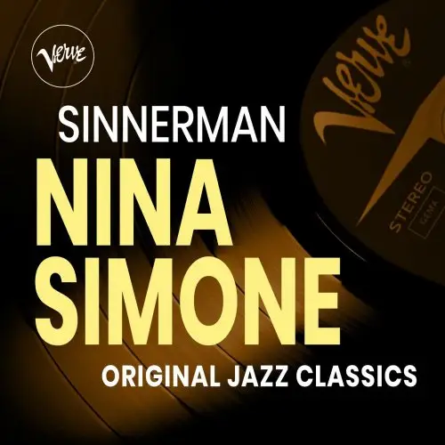 Nina Simone - Sinnerman - Nina Simone Original Jazz Classics (2020 ...