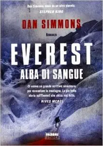 Dan Simmons – Everest. Alba di sangue (Repost)