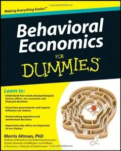 Behavioral Economics For Dummies