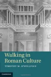 Walking in Roman Culture (repost)