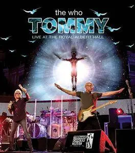 The Who - Tommy: Live At The Royal Albert Hall (2017) Re-up