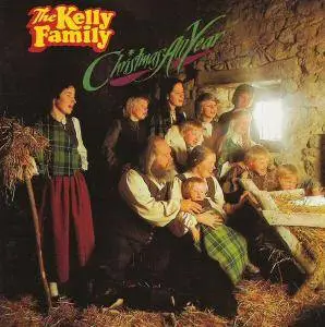 The Kelly Family - Christmas All Year (1981/2017)