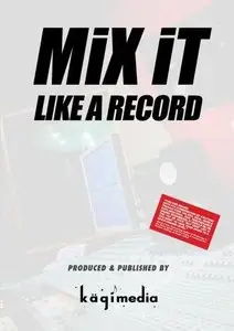 Mix it Like a Record with Charles Dye Vol.2 (2012)