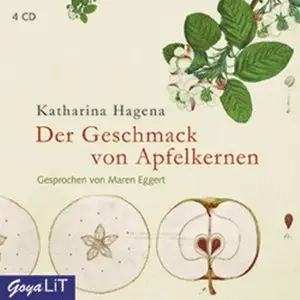 Katharina Hagena - Der Geschmack von Apfelkernen