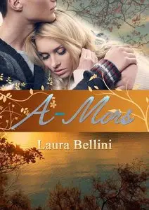 Laura Bellini - A-Mors
