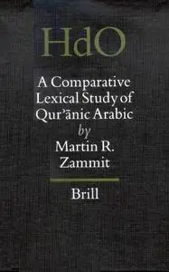 A Comparative Lexical Study of Quranic Arabic