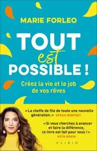 Marie Forleo, "Tout est possible !: Créez la vie et le job de vos rêves"