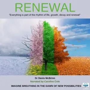 «Renewal» by Denis McBrinn