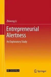 Entrepreneurial Alertness: An Exploratory Study (Repost)