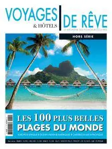 Voyages et Hôtels de Rêve Hors-Série - juin 2017