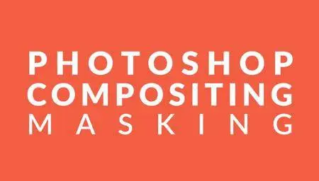 Photoshop Compositing: Masking and Cutting Out Subjects