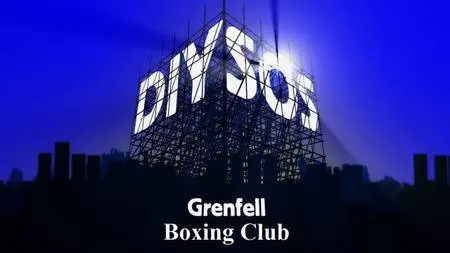 BBC - DIY SOS: Grenfell Boxing Club (2018)