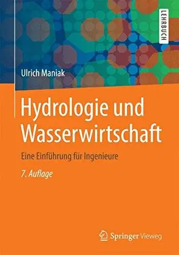 Hydrologie und Wasserwirtschaft: Eine Einführung für Ingenieure