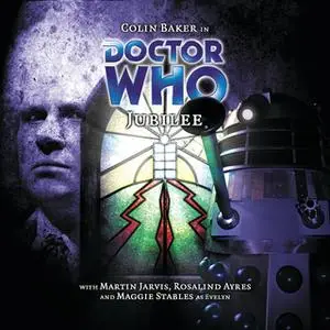 «Doctor Who - 040 - Jubilee» by Big Finish Productions