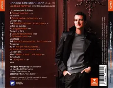 Philippe Jaroussky, Jérémie Rhorer, Le Cercle de l'Harmonie - Johann Christian Bach: La dolce fiamma (2009)
