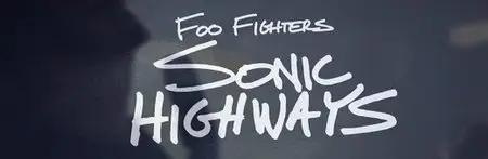 Foo Fighters - Sonic Highways (2014)