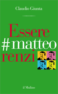 Essere #matteorenzi - Claudio Giunta