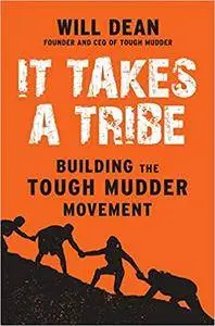 It Takes a Tribe: Building the Tough Mudder Movement