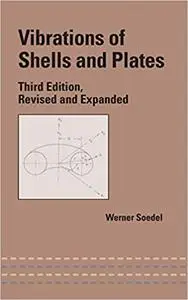 Vibrations of Shells and Plates  Ed 3