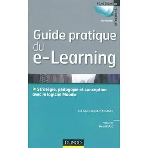 Guide pratique du e-learning - Conception, stratégie et pédagogie avec Moodle (repost)