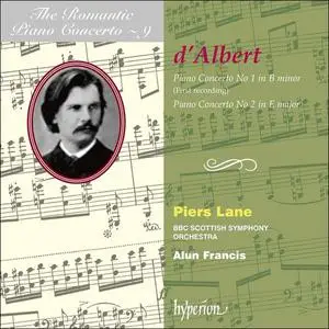 Piers Lane, Alun Francis - The Romantic Piano Concerto Vol. 9: Eugen d'Albert: Piano Concertos Nos. 1 & 2 (1994)