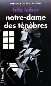 Fritz Leiber, "Notre-Dame des ténèbres"